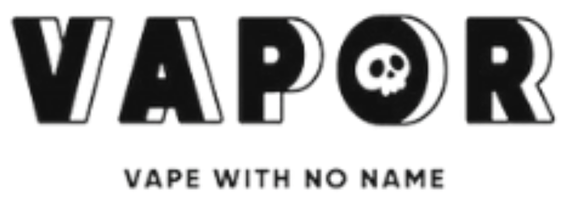 VAPOR — VAPE WITH NO NAME
